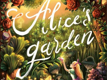 Alice s Garden For Discount